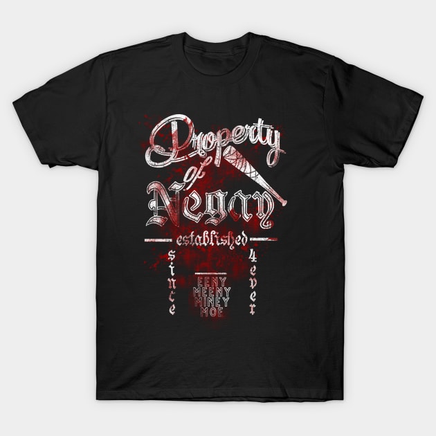 Property of Negan[Bloody] T-Shirt by GeryArts